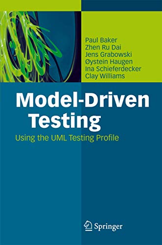 Beispielbild fr Model-Driven Testing: Using the UML Testing Profile zum Verkauf von BooksRun