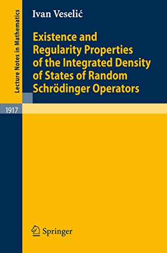 Stock image for Existence and Regularity Properties of the Integrated Density of States of Random Schrodinger Operators for sale by Chiron Media