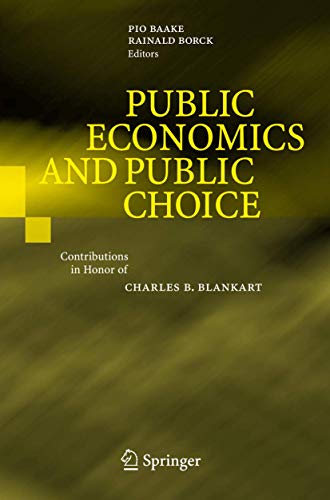 Stock image for Public Economics And Public Choice: Contributions In Honor Of Charles B. Blankart for sale by Basi6 International