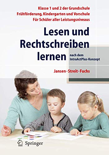 9783540729341: Lesen Und Rechtschreiben Lernen: Nach Dem Intraactplus - Konzept