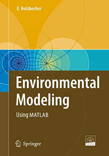 9783540729365: Environmental Modeling: Using MATLAB