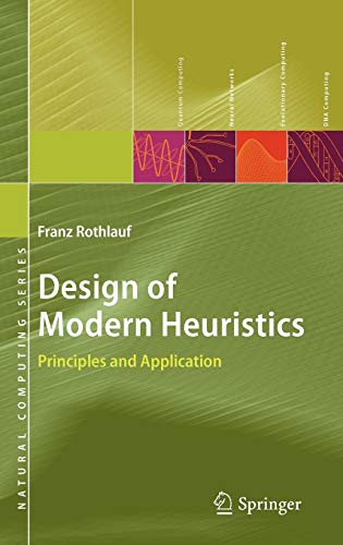 Beispielbild fr Design of Modern Heuristics : Principles and Application zum Verkauf von Better World Books