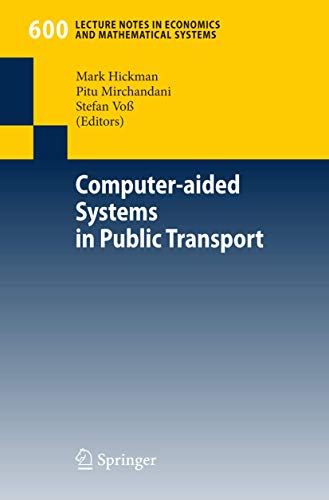 Stock image for Computer-aided Systems in Public Transport (Lecture Notes in Economics and Mathematical Systems) for sale by Open Books