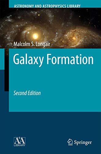9783540734772: Galaxy Formation (Astronomy and Astrophysics Library)