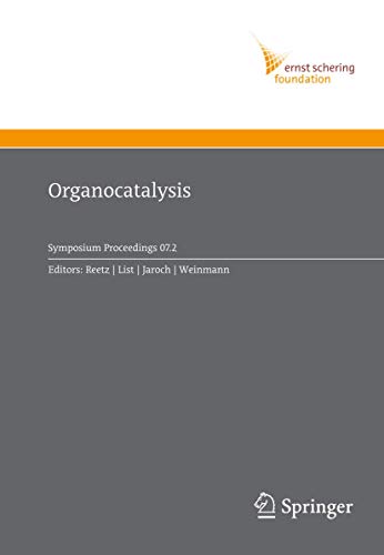 9783540734949: Organocatalysis: 2007/2