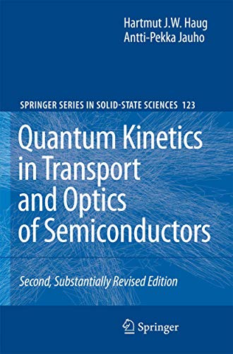 9783540735618: Quantum Kinetics in Transport and Optics of Semiconductors (Springer Series in Solid-State Sciences, 123)