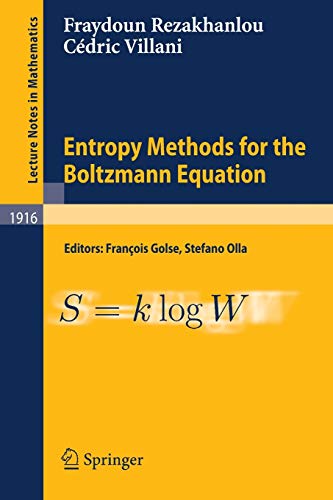 Beispielbild für Entropy Methods for the Boltzmann Equation zum Verkauf von Books Puddle