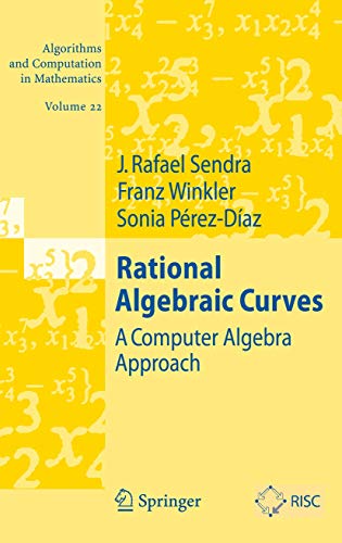 Rational Algebraic Curves. A Computer Algebra Approach.