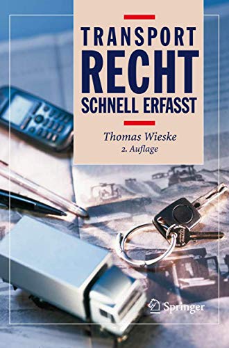 9783540737858: Transportrecht - Schnell Erfasst (German Edition)