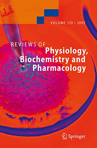 Reviews Of Physiology, Biochemistry And Pharmacology Vol 159