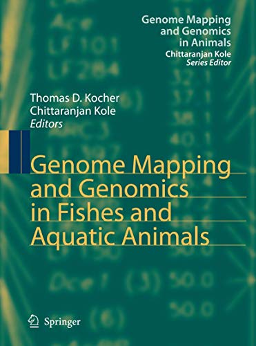 Beispielbild fr Genome Mapping and Genomics in Fishes and Aquatic Animals (Genome Mapping and Genomics in Animals, 2) zum Verkauf von HPB-Red