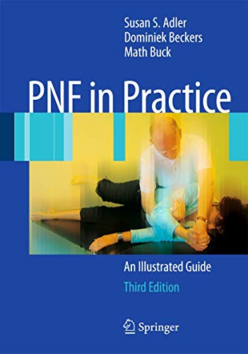 9783540739012: PNF in Practice: An Illustrated Guide