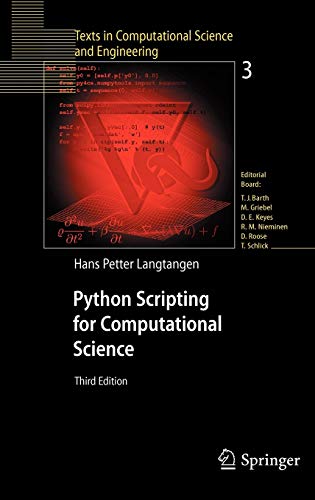 Imagen de archivo de Python Scripting for Computational Science (Texts in Computational Science and Engineering, 3) a la venta por Open Books