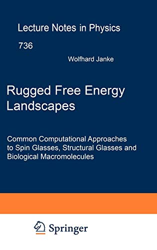 Imagen de archivo de RUGGED FREE ENERGY LANDSCAPES: COMMON COMPUTATIONAL APPROACHES TO SPIN GLASSES, STRUCTURAL GLASSES AND BIOLOGICAL MACROMOLECULES a la venta por Basi6 International