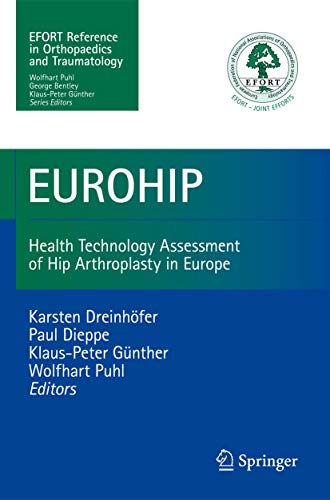 Stock image for Eurohip: Health Technology Assessment of Hip Arthroplasty in Europe for sale by Chiron Media