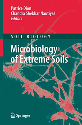 Stock image for Microbiology of Extreme Soils. for sale by Antiquariat im Hufelandhaus GmbH  vormals Lange & Springer