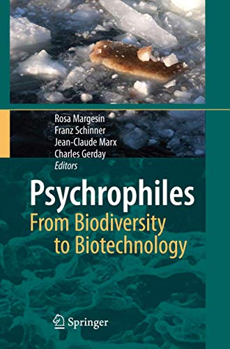 Beispielbild fr Psychrophiles: From Biodiversity to Biotechnology zum Verkauf von Buchpark