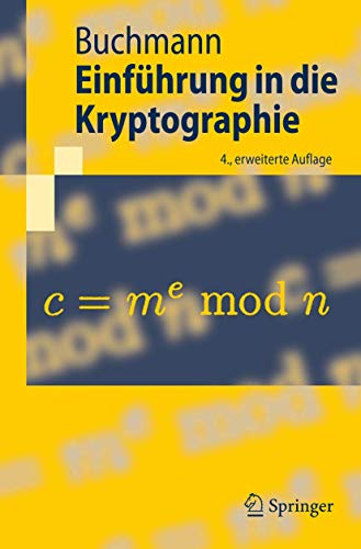 Beispielbild fr Einfhrung in die Kryptographie (Springer-Lehrbuch) (German Edition) zum Verkauf von BuchZeichen-Versandhandel