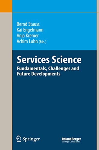 Services Science: Fundamentals, Challenges and Future Developments [Hardcover] Stauss, Bernd; Eng...