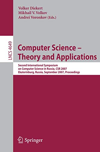 Imagen de archivo de Computer Science: Theory and Applications: Second International Symposium on Computer Science in Russia, Csr 2007, Ekaterinburg, Russia, September 3-7, 2007, Proceeding a la venta por Revaluation Books