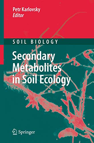 Secondary Metabolites In Soil Ecology