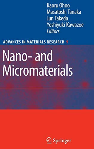 9783540745563: Nano- And Micromaterials: 9 (Advances in Materials Research)