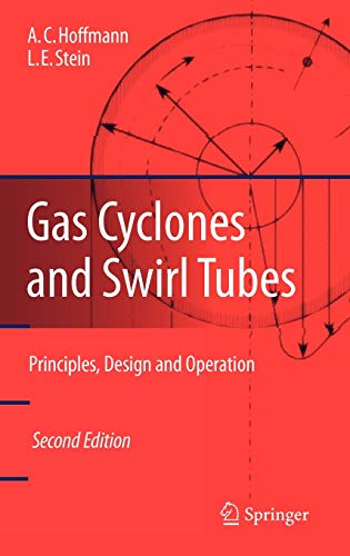 9783540746942: Gas Cyclones and Swirl Tubes: Principles, Design, and Operation