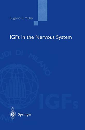 Stock image for IGFs in the Nervous System (Insulin-Like Growth Factors in the Nervous System): proceedings for sale by Zubal-Books, Since 1961