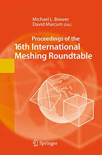 Stock image for Proceedings of the 16th International Meshing Roundtable for sale by Majestic Books