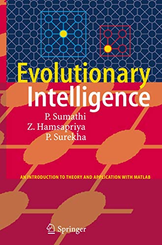 9783540751588: Evolutionary Intelligence: An Introduction to Theory and Applications with Matlab