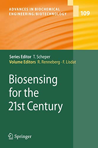 Beispielbild fr Biosensing For The 21St Century (Advances In Biochemical Engineering / Biotechnology, Volume 109) zum Verkauf von Basi6 International