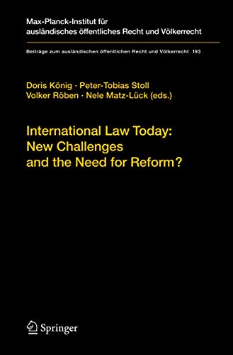 Beispielbild fr International Law Today: New Challenges and the Need for Reform? zum Verkauf von Antiquariat + Verlag Klaus Breinlich