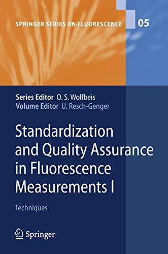 Stock image for Standardization And Quality Assurance In Fluorescence Measurements I (Springer Series On Fluorescence , Vol. 5) for sale by Basi6 International