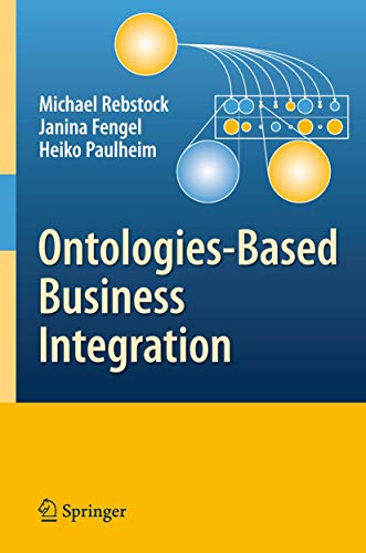 Imagen de archivo de Ontologies-Based Business Integration a la venta por Books Puddle