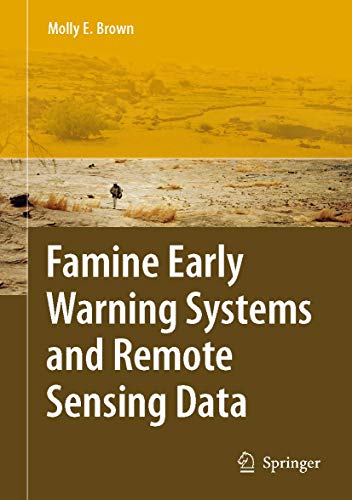 9783540753674: Famine Early Warning Systems and Remote Sensing Data