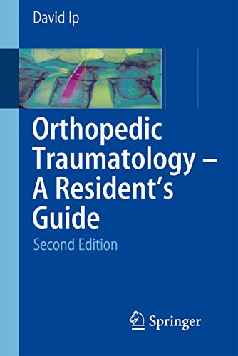 9783540758600: Orthopedic Traumatology - A Resident's Guide