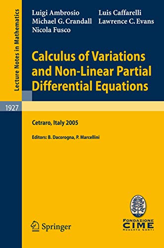 9783540759133: Calculus of Variations and Nonlinear Partial Differential Equations: Lectures given at the C.I.M.E. Summer School held in Cetraro, Italy, June 27 - July 2, 2005: 1927 (Lecture Notes in Mathematics)