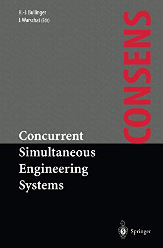 9783540760030: Concurrent/Simultaneous Engineering Systems: The Way to Successful Product Development