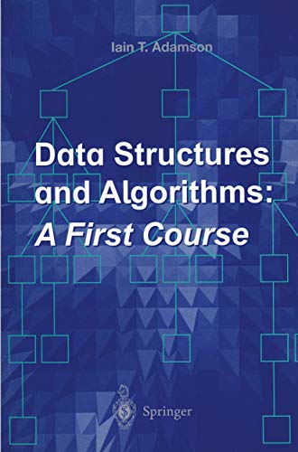 Stock image for Data Structures and Algorithms: A First Course for sale by WorldofBooks