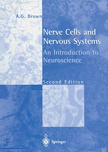 9783540760900: Nerve Cells and Nervous Systems: An Introduction to Neuroscience