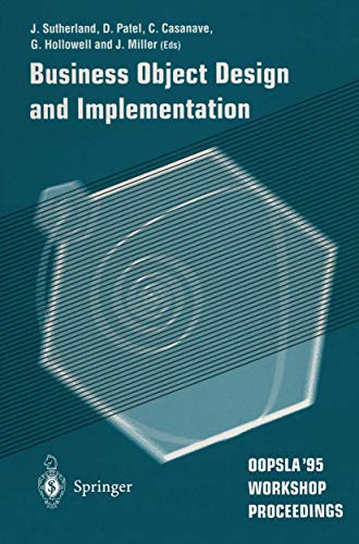 Imagen de archivo de Business Object Design and Implementation: OOPSLA '95 Workshop Proceedings 16 October 1995, Austin, Texas a la venta por ThriftBooks-Atlanta