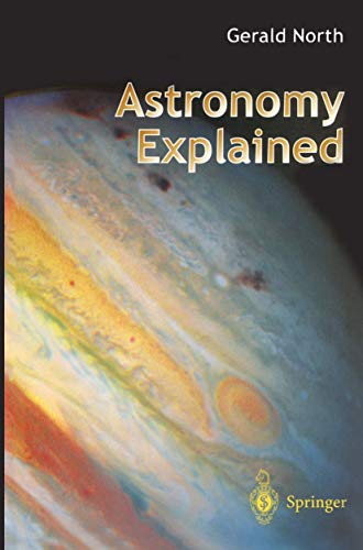 Imagen de archivo de Astronomy Explained a la venta por Chiron Media