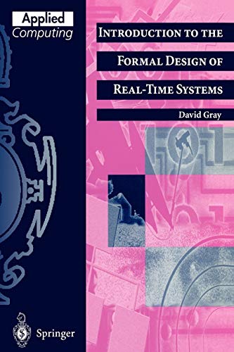 9783540761402: Introduction to the Formal Design of Real-Time Systems (Applied Computing)