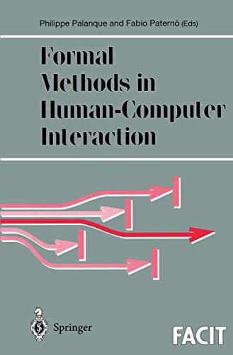 9783540761587: Formal Methods in Human-Computer Interaction (Formal Approaches to Computing and Information Technology (FACIT))