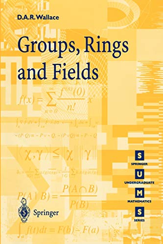 Beispielbild fr Groups, Rings and Fields zum Verkauf von Blackwell's