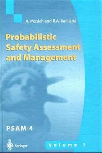 Beispielbild fr PROBABILISTIC SAFETY ASSESSMENT AND MANAGEMENT, PSAM 4 : PROCEEDINGS OF THE 4TH INTERNATIONAL CONFERENCE ON PROBABILISTIC SAFETY ASSESSMENT AND MANAGEMENT, 13-18 SEPTEMBER 1998, NEW YORK CITY, USA (Four volumes) zum Verkauf von Second Story Books, ABAA