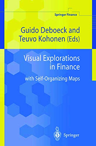 Imagen de archivo de Visual Explorations in Finance with Self-Organising Maps a la venta por Webbooks, Wigtown