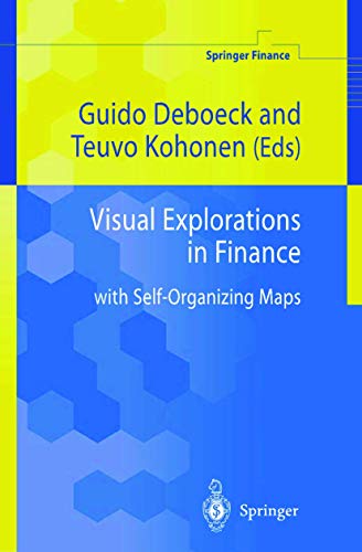 9783540762669: Visual Explorations in Finance: with Self-Organizing Maps (Springer Finance)