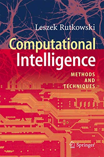 9783540762874: Computational Intelligence: Methods and Techniques