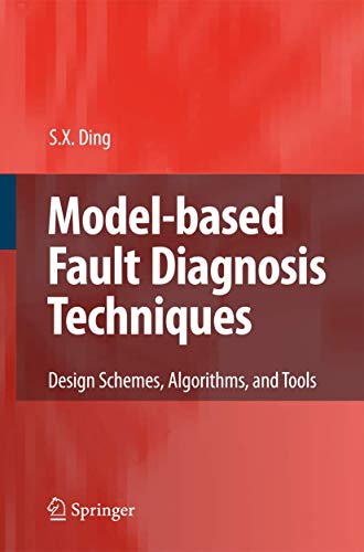 9783540763031: Model-based Fault Diagnosis Techniques: Design Schemes, Algorithms, and Tools